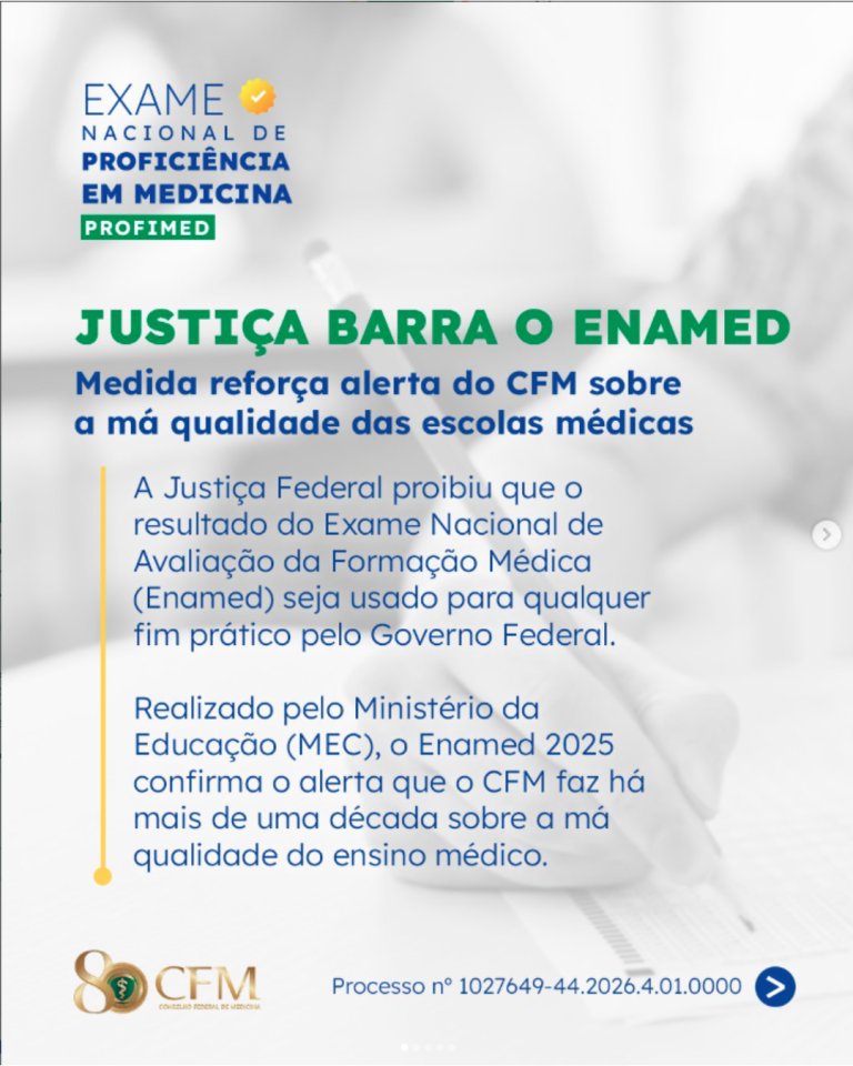 Justiça barra Enamed, reforçando alerta do CFM sobre a má qualidade das escolas médicas